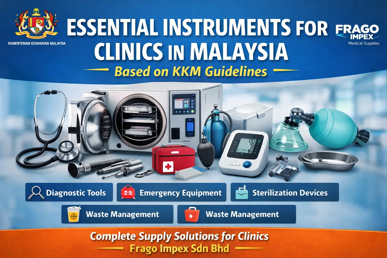 KKM clinic requirements, clinic equipment Malaysia, medical instruments checklist clinic, KKM guidelines clinic setup