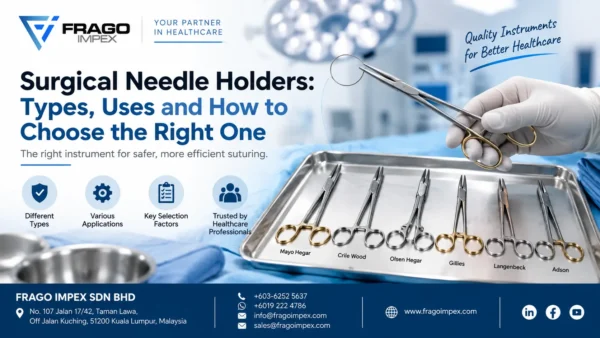 Surgical needle holders types, uses and selection guide